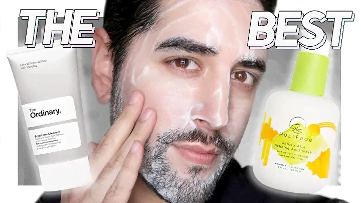 THE BEST CLEANSERS For All Skin Types ✖  James Welsh